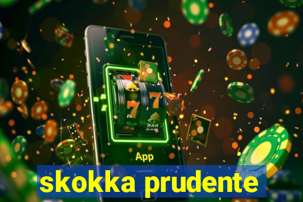 skokka prudente